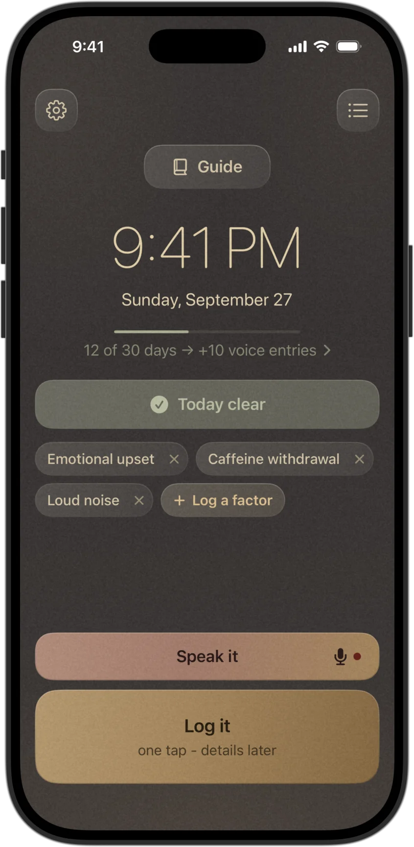 Captain home screen in the evening: today marked as a clear day, 12 of 30 days towards 10 more voice entries, factor chips, and two big buttons - Speak it and Log it - on a dark amber background.